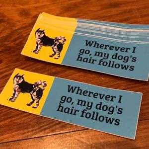 New! Dog Puppy STICKER Wherever I go, my dog's hair follows Laptop Bumper